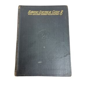 Hawkins Electrical Guide #8 With Questions Answers & Illustrations Antique 1917